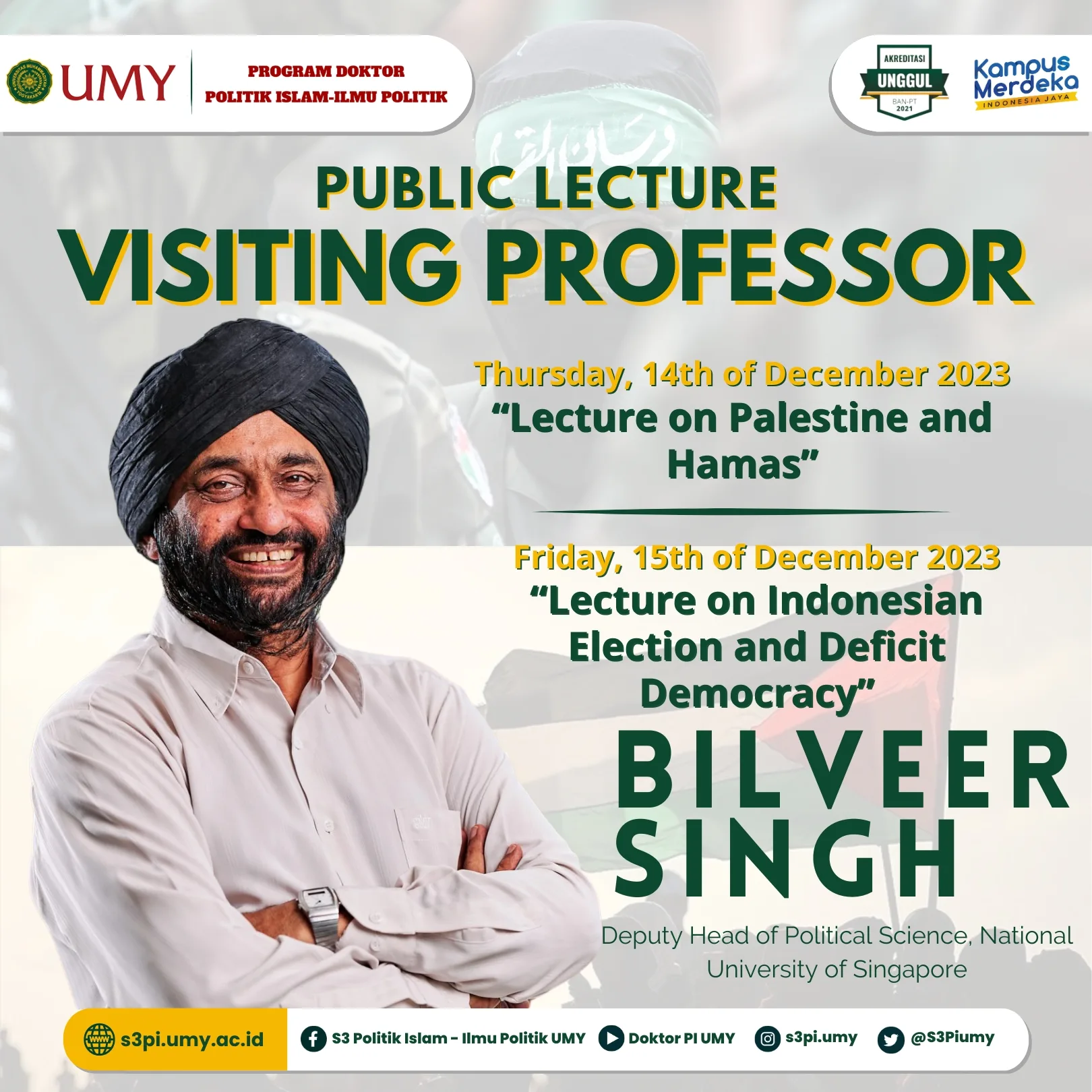 Visiting Professor Bilveer Singh in End Year of 2023